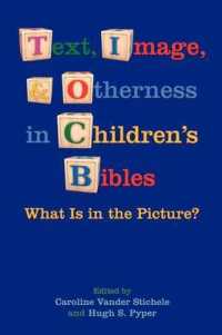 Text, Image, and Otherness in Children's Bibles : What Is in the Picture?