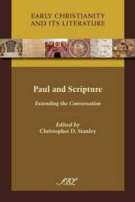 Paul and Scripture : Extending the Conversation