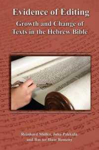 Evidence of Editing: Growth and Change of Texts in the Hebrew Bible (Resources for Biblical Study")