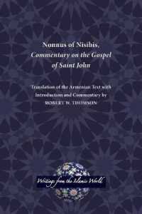 Nonnus of Nisibis : Commentary on the Gospel of Saint John (Writings from the Islamic World)