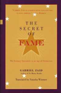 Secret of Fame : The Literary Encounter in an Age of Distraction