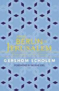 From Berlin to Jerusalem : Memories of My Youth