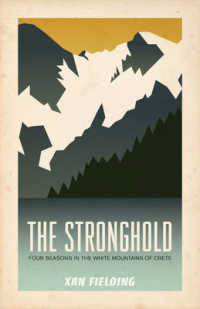 Stronghold : Four Seasons in the White Mountains of Crete
