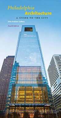 Philadelphia Architecture : A Guide to the City