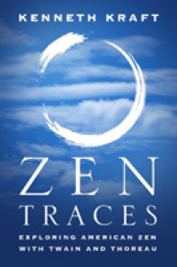 Zen Traces : Exploring American Zen with Twain and Thoreau