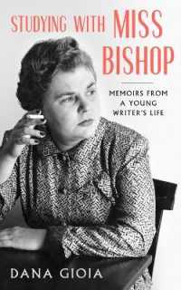 Studying with Miss Bishop : Memoirs from a Young Writer's Life