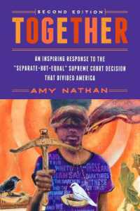 Together, 2nd Edition : An Inspiring Response to the Separate-But-Equal Supreme Court Decision That Divided America