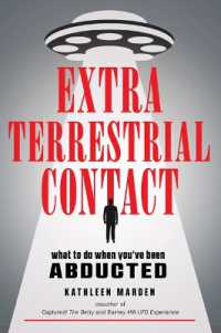 Extraterrestrial Contact : What to Do When You'Ve Been Abducted