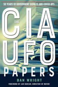The CIA UFO Papers : 50 Years of Government Secrets and Cover-Ups (The Cia UFO Papers)