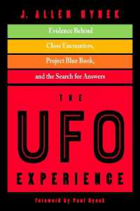 The UFO Experience : Evidence Behind Close Encounters, Project Blue Book, and the Search for Answers (Mufon)