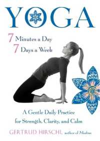 Yoga - 7 Minutes a Day, 7 Days a Week : A Gentle Daily Practice for Strength, Clarity, and Calm (Yoga - 7 Minutes a Day, 7 Days a Week)