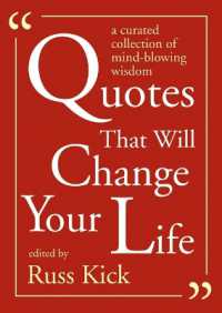 Quotes That Will Change Your Life : A Curated Collection of Mind-Blowing Wisdom (Quotes That Will Change Your Life)