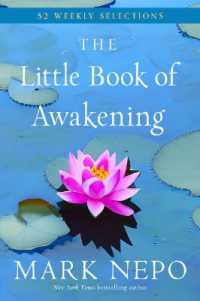 The Little Book of Awakening : 52 Weekly Selections (The Little Book of Awakening)