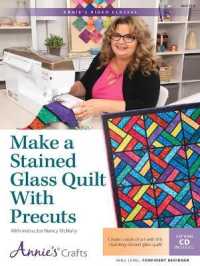 Make a Stained Glass Quilt with Precuts （DVD）