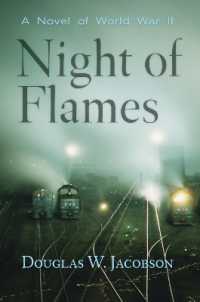 Night of Flames : A Novel of World War II