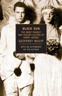 Black Sun : The Brief Transit and Violent Eclipse of Harry Crosby