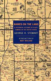 Names on the Land : A Historical Account of Place-Naming in the United States