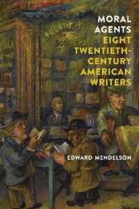 Moral Agents : Eight Twentieth-Century American Writers