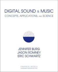 Digital Sound & Music : Concepts, Applications, and Science