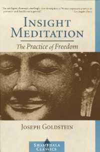 Insight Meditation : A Psychology of Freedom