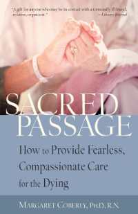 Sacred Passage : How to Provide Fearless, Compassionate Care for the Dying