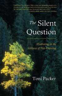 The Silent Question : Meditating in the Stillness of Not-Knowing