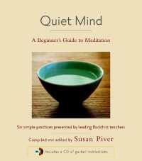 瞑想入門<br>Quiet Mind : A Beginner's Guide to Meditation