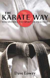 The Karate Way : Discovering the Spirit of Practice
