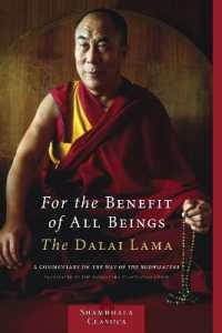 For the Benefit of All Beings : A Commentary on the Way of the Bodhisattva (Shambhala Classics)