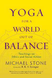Yoga for a World Out of Balance : Teachings on Ethics and Social Action