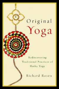 Original Yoga : Rediscovering Traditional Practices of Hatha Yoga