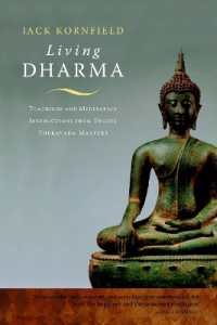 Living Dharma : Teachings and Meditation Instructions from Twelve Theravada Masters