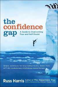 The Confidence Gap : A Guide to Overcoming Fear and Self-Doubt