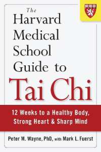 The Harvard Medical School Guide to Tai Chi : 12 Weeks to a Healthy Body, Strong Heart, and Sharp Mind