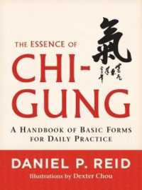 The Essence of Chi-Gung : A Handbook of Basic Forms for Daily Practice