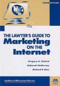 Lawyer's Guide to Marketing on the Internet （3TH）