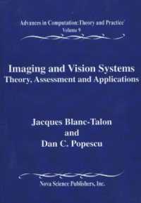 Imaging & Vision Systems : Theory, Assessment & Applications, Advances in Computation, Theory & Practice -- -- Hardback