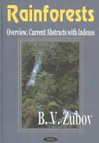 Rainforests : Overview, Current Abstracts with Indexes -- Hardback