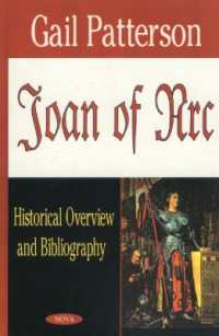 Joan of Arc : Historical Overview & Bibliography -- Hardback