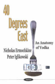 40 Degrees East : An Anatomy of Vodka