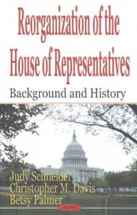 Reorganization of the House of Representatives : Background & History -- Hardback