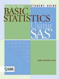 Step-by-step Basic Statistics Using Sas : Student Guide （Student）