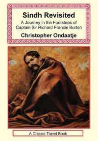 Sindh Revisited : A Journey in the Footsteps of Captain Sir Richard Francis Burton