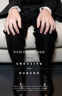 Crossing the Hudson : A Novel