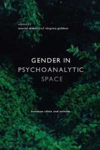Gender in Psychoanalytic Space : Between clinic and culture