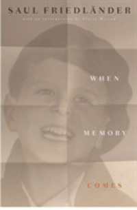 When Memory Comes : The Classic Memoir -- Hardback