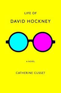 Life of David Hockney : A Novel