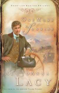 One More Sunrise (Frontier Doctor Trilogy)