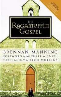 The Ragamuffin Gospel : Revised 2005