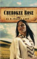 Cherokee Rose (A Place to Call Home)